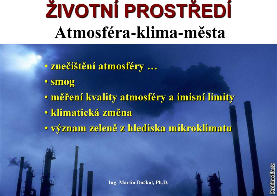 atmosféry a imisní limity klimatická změna