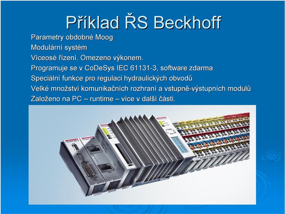 Programuje se v CoDeSys IEC 61131-3, 3, software zdarma Speciální funkce pro