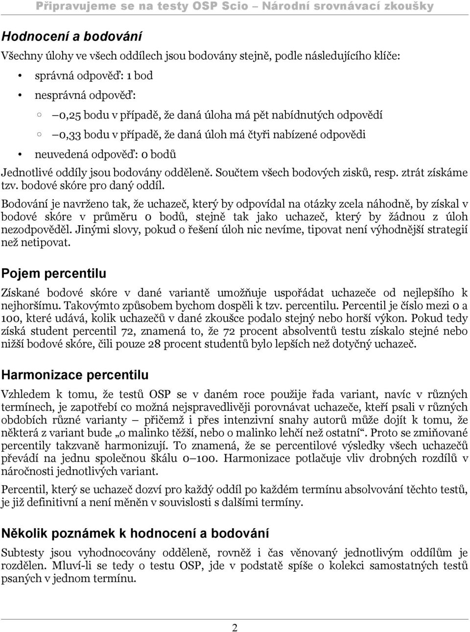 bodové skóre pro daný oddíl.