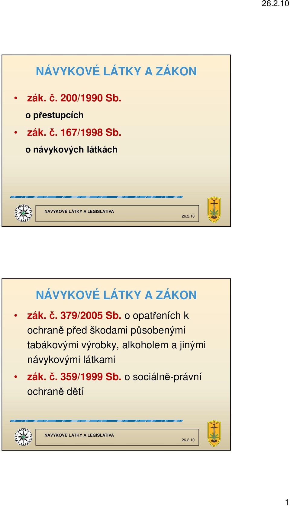 o opatřeních k ochraně před škodami působenými tabákovými výrobky,