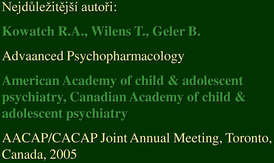 adolescent psychiatry, Canadian Academy of child &