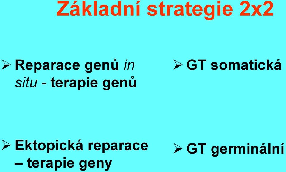 terapie genů GT somatická