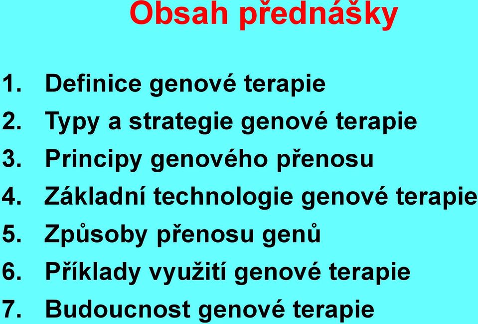 Principy genového přenosu 4.