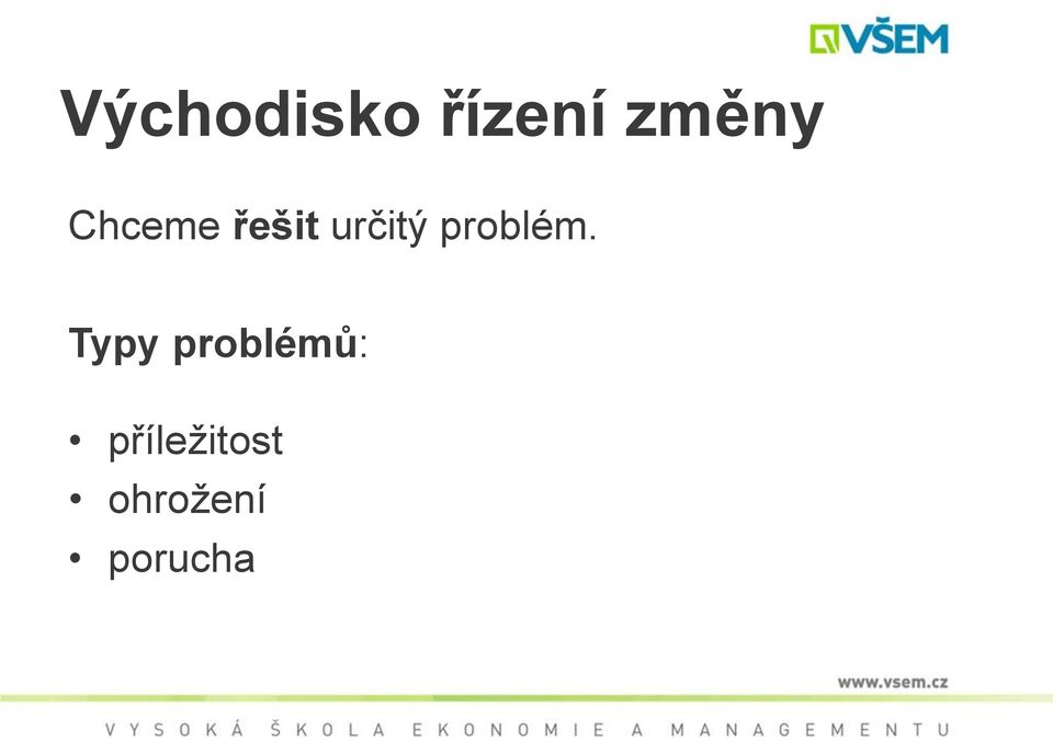 problém.