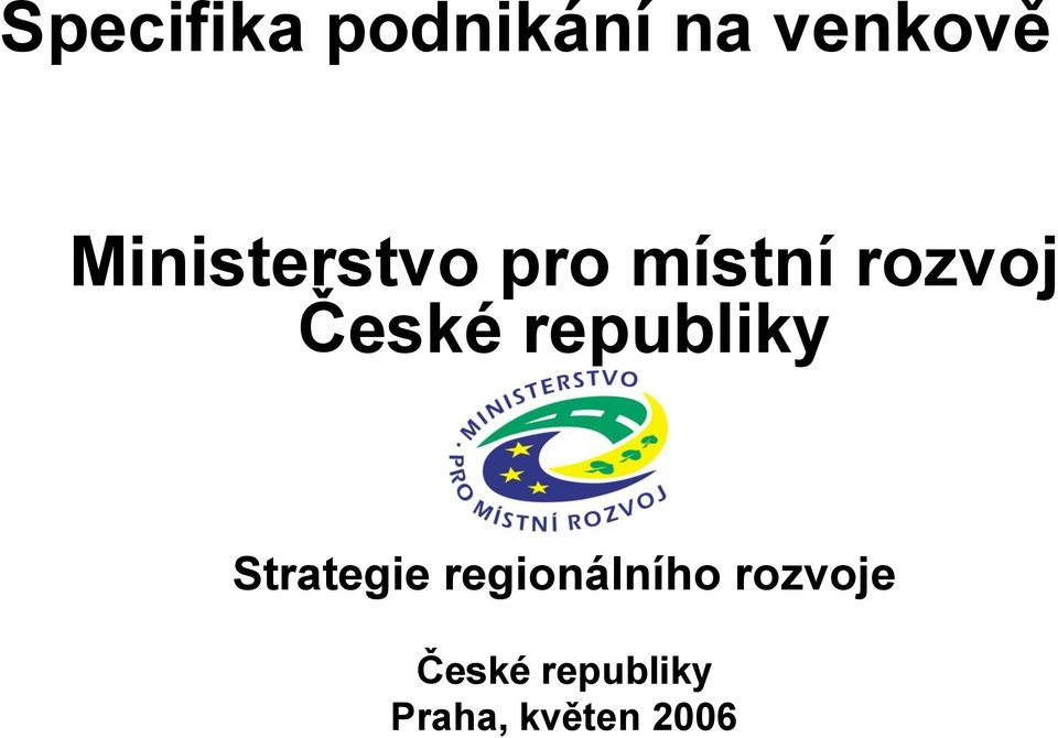 České republiky Strategie