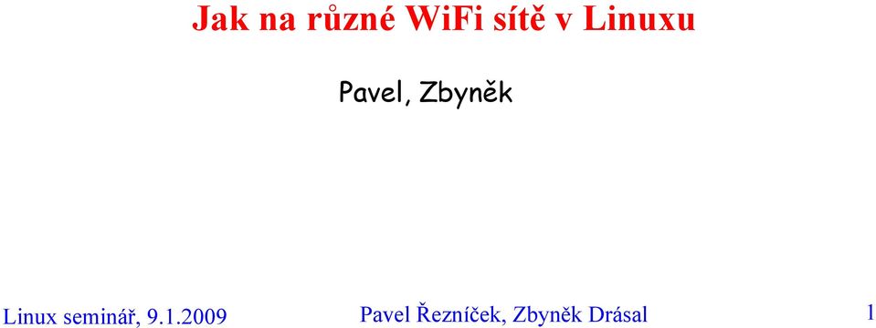 Linux seminář, 9.1.