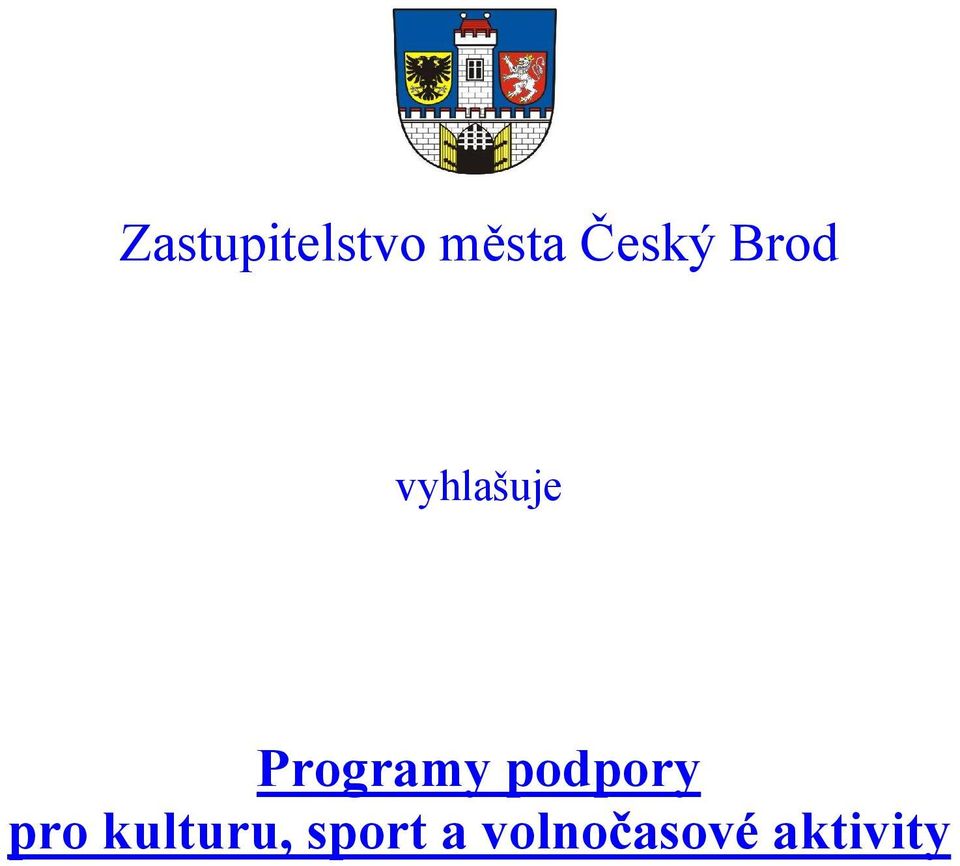 Programy podpory pro