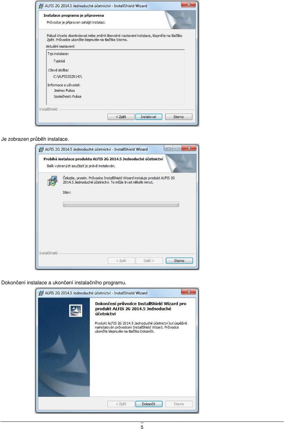Dokončení instalace a