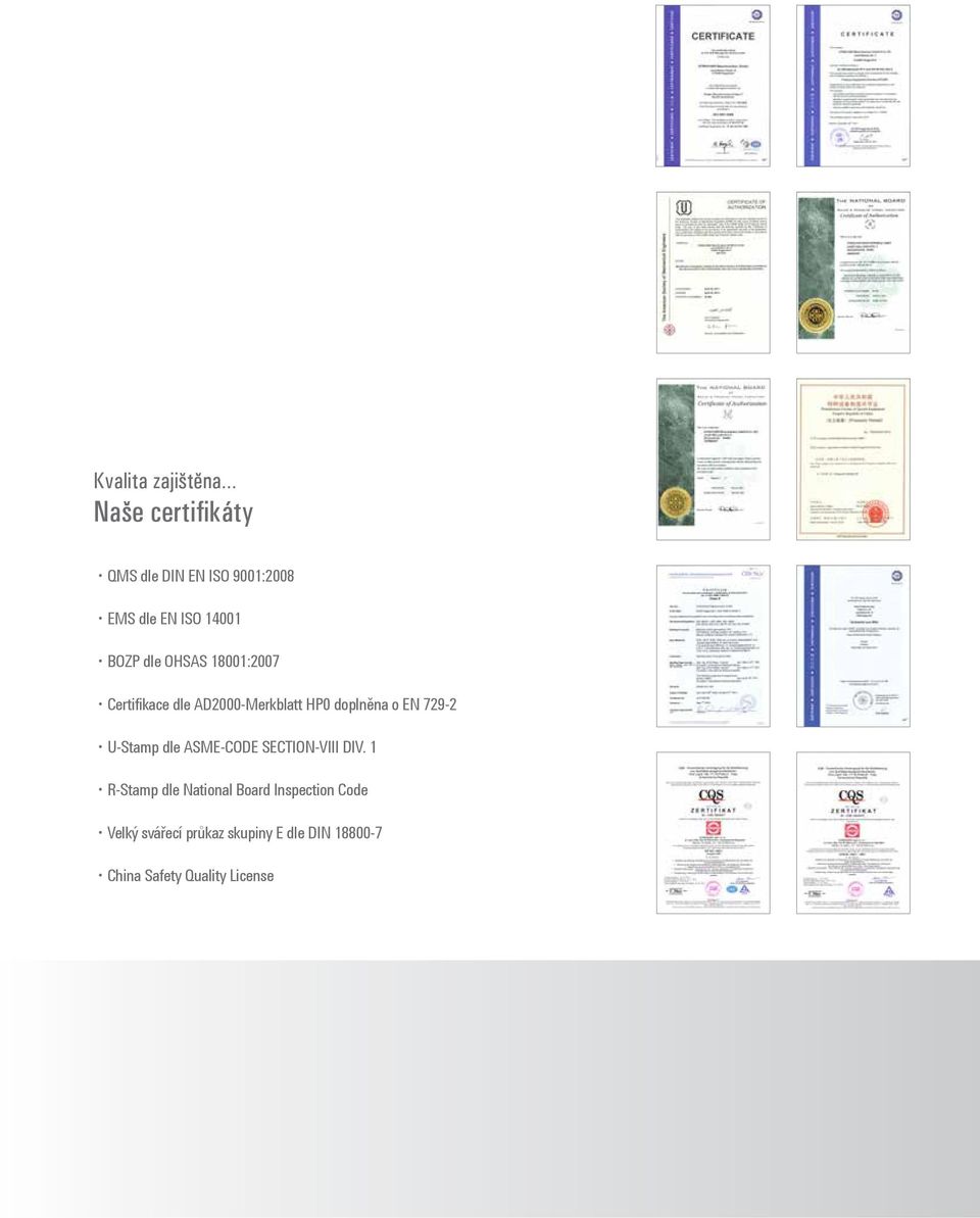 OHSAS 18001:2007 Certifikace dle AD2000-Merkblatt HP0 doplněna o EN 729-2 U-Stamp