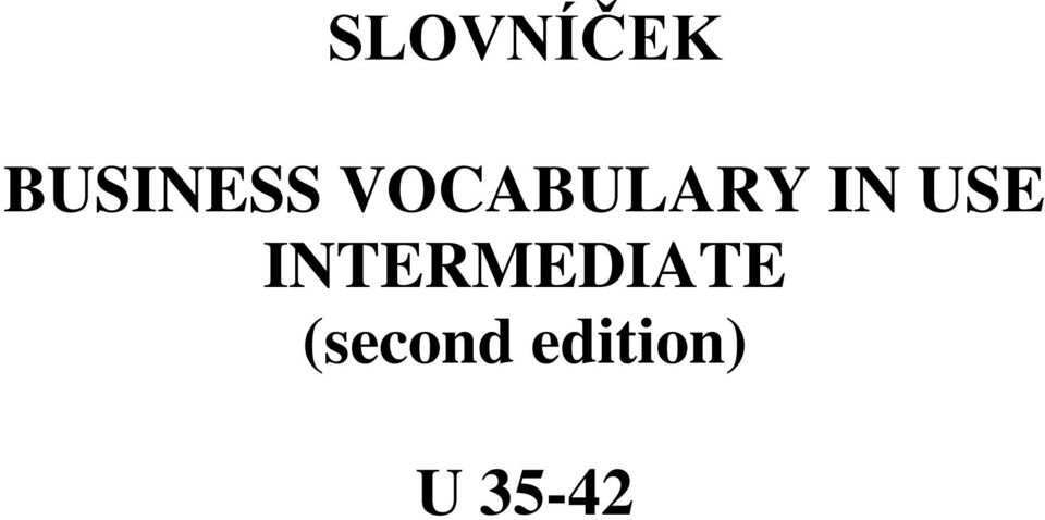INTERMEDIATE