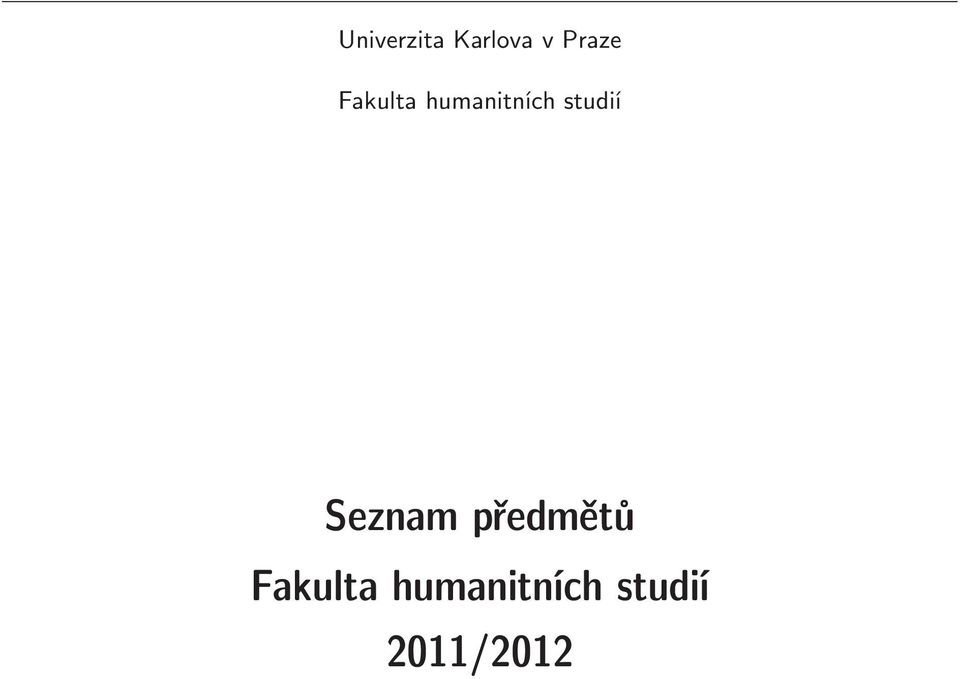 Seznam předmětů  2011/2012