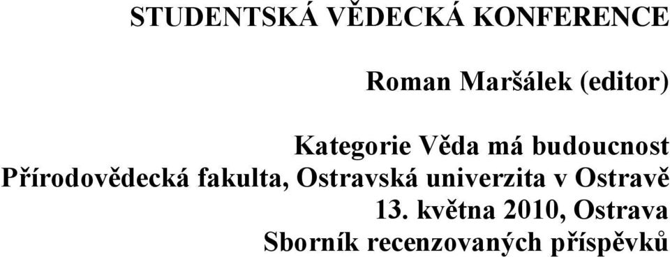 Přírodovědecká fakulta, Ostravská univerzita v