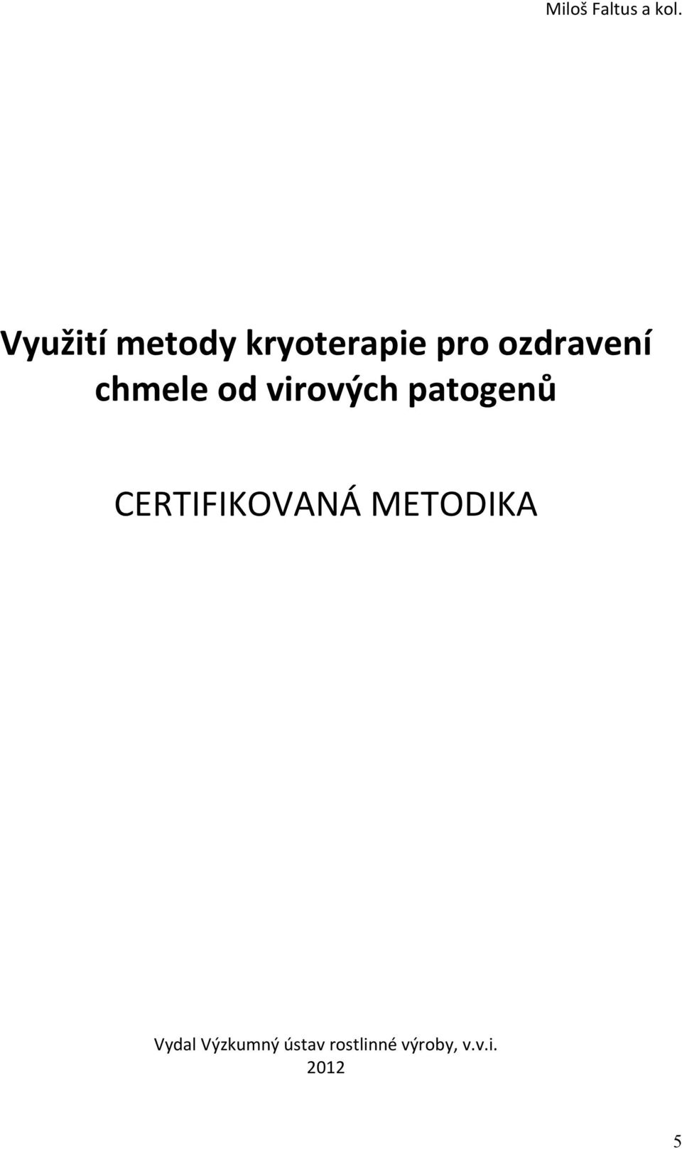 chmele od virových patogenů