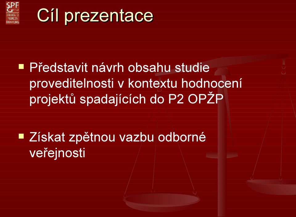 hodnocení projektů spadajících do P2