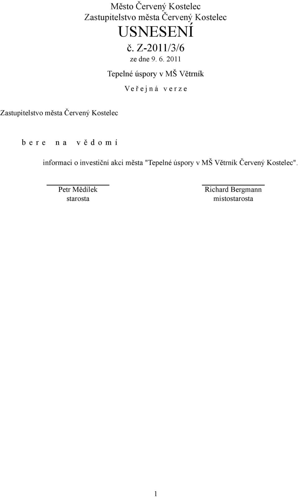 informaci o investiční akci města