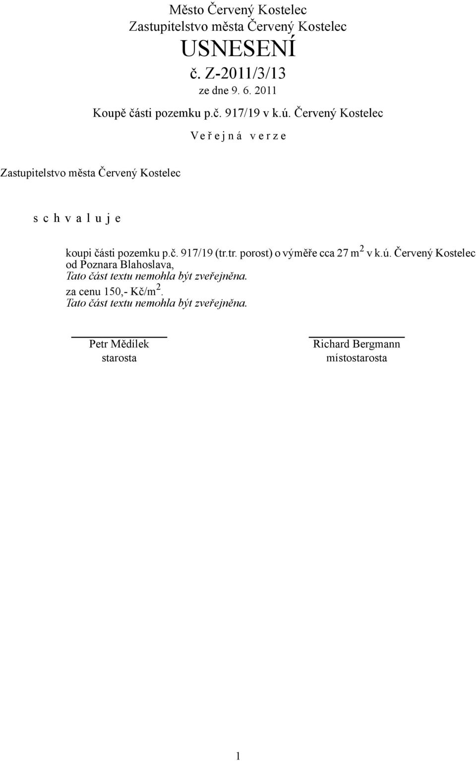 tr. porost) o výměře cca 27 m 2 v k.ú.