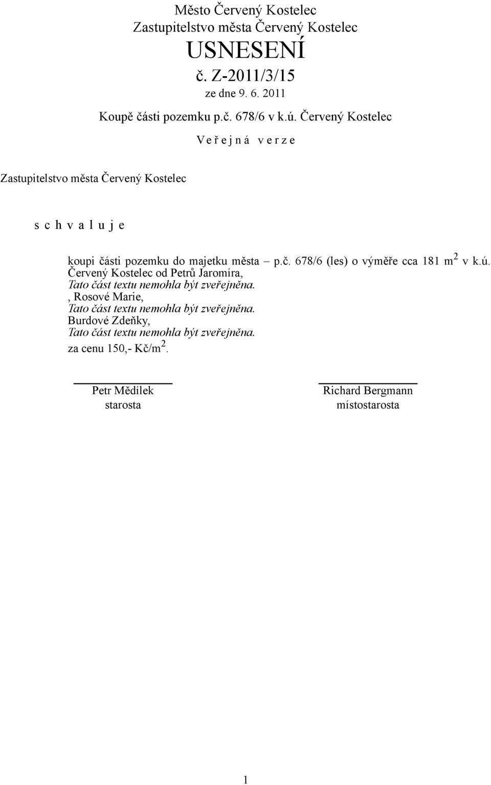 sti pozemku do majetku města p.č.