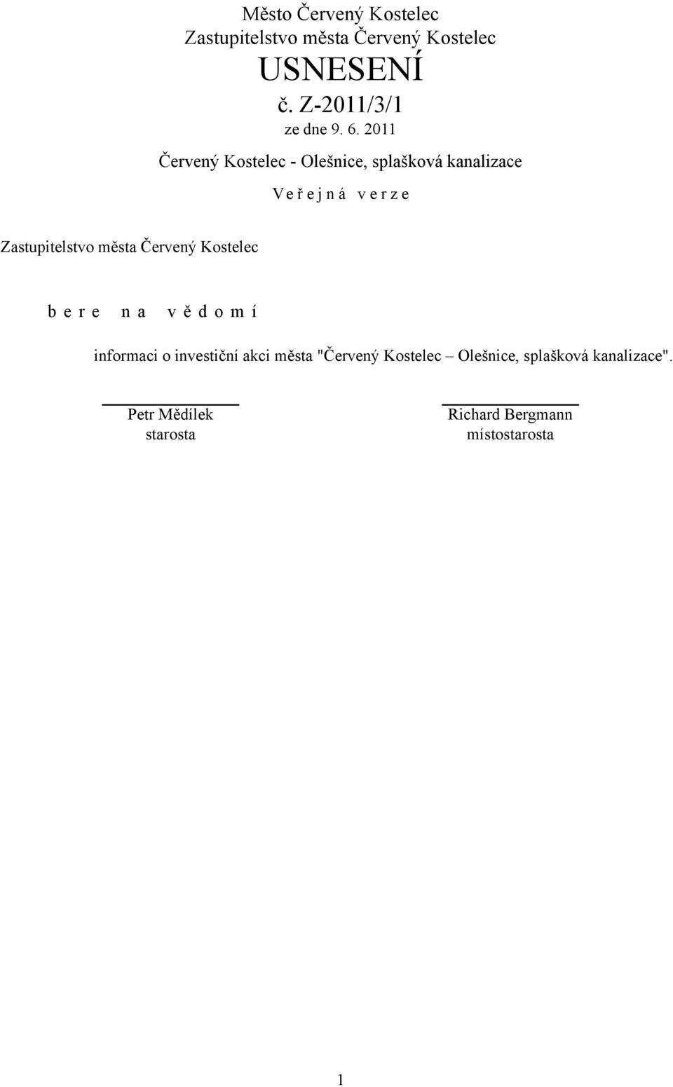 í informaci o investiční akci města