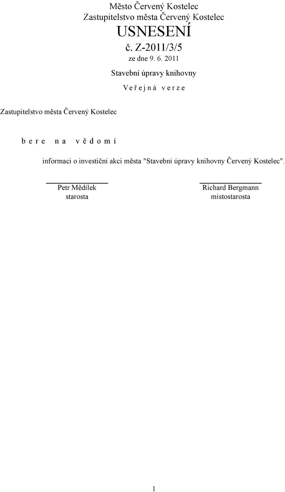 informaci o investiční akci města