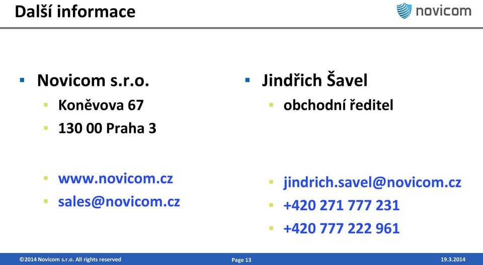 icom s.r.o. Koněvova 67 130 00 Praha 3 Jindřich Šavel