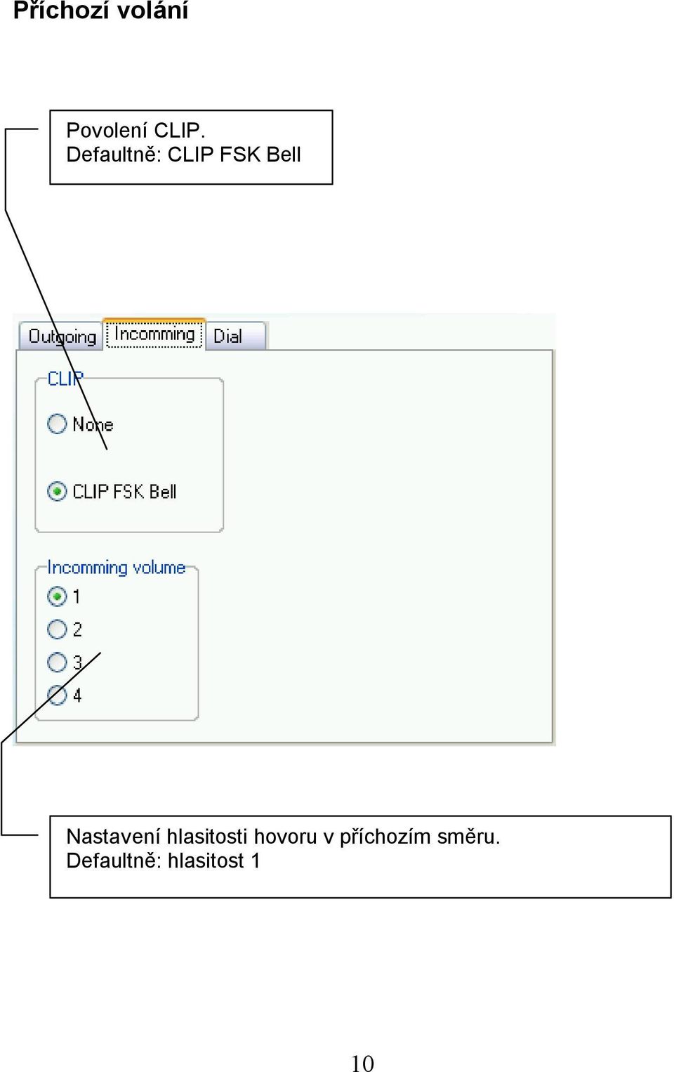 Nastavení hlasitosti hovoru v