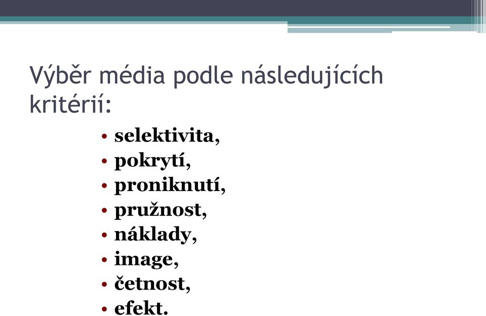 selektivita, pokrytí,