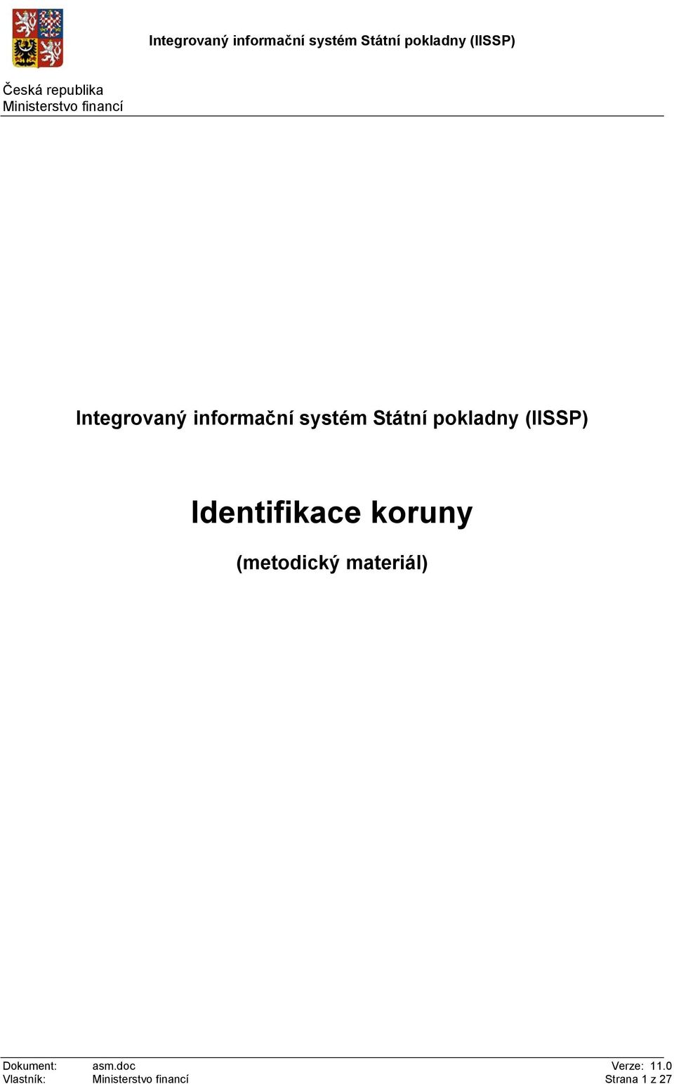 Identifikace koruny