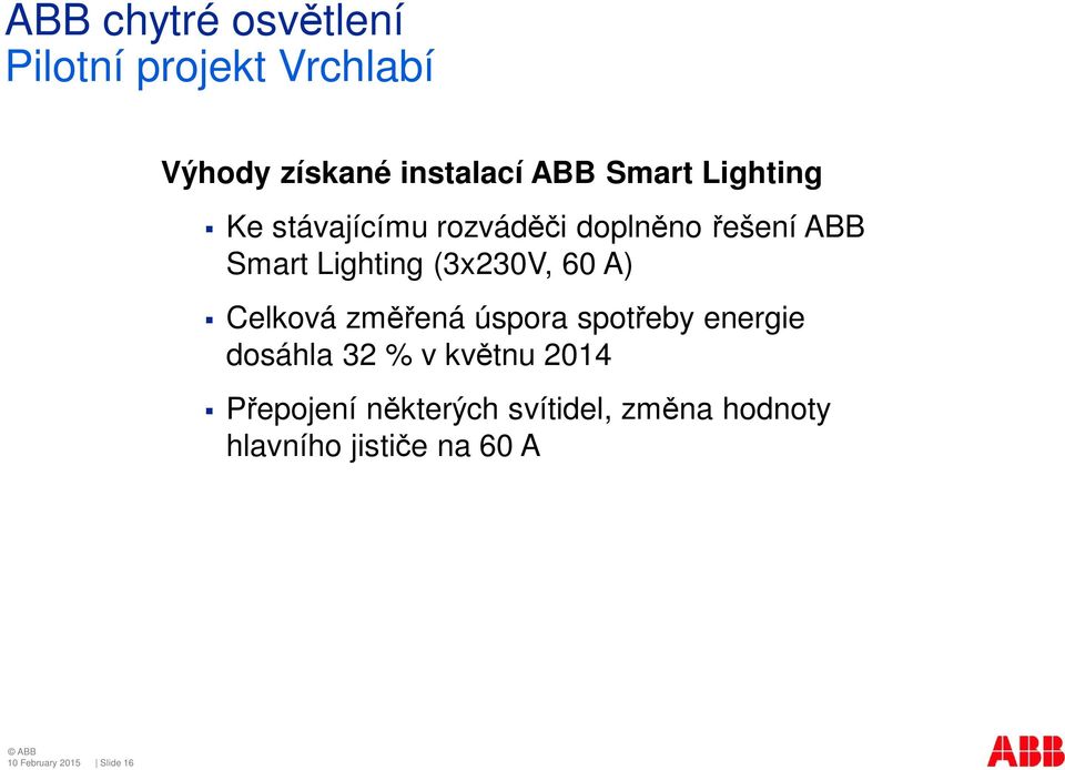 Celková změřená úspora spotřeby energie dosáhla 32 % v květnu 2014