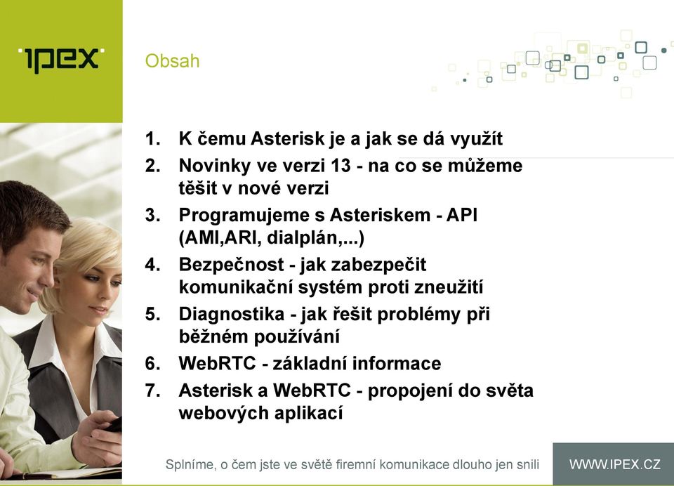 Programujeme s Asteriskem - API (AMI,ARI, dialplán,...) 4.