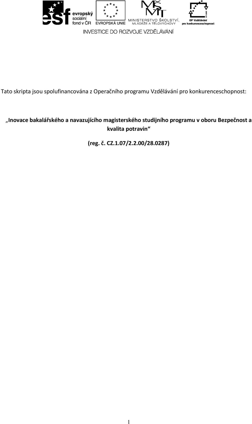 navazujícího magisterského studijního programu v oboru