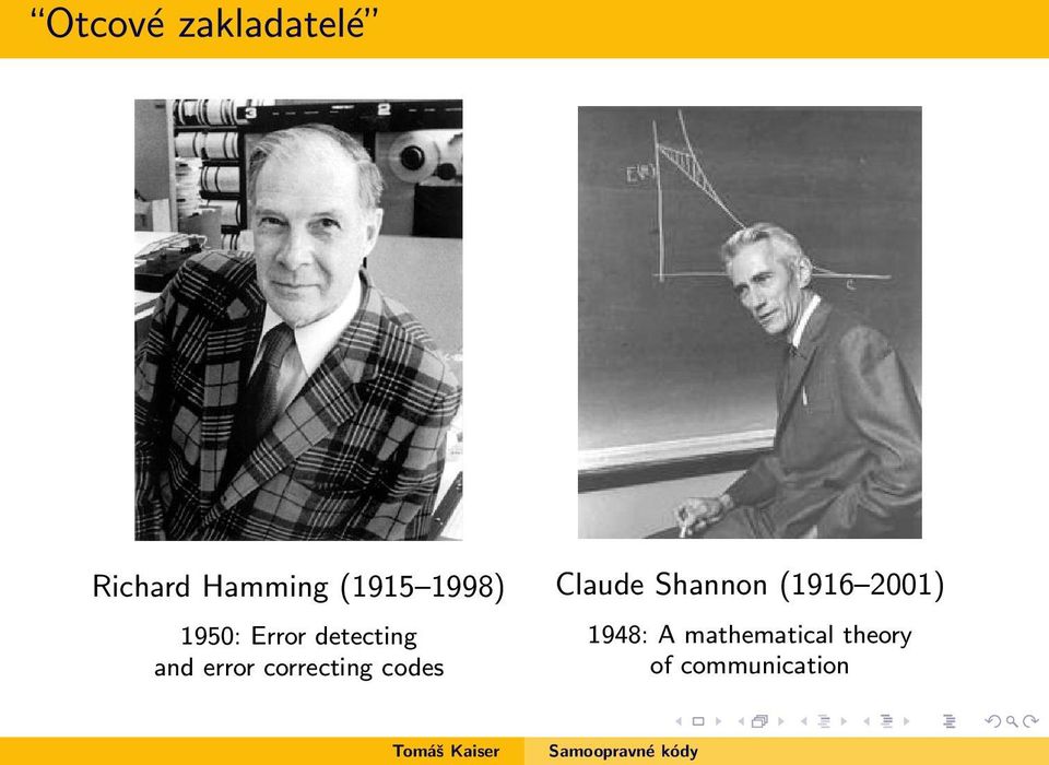 correcting codes Claude Shannon (1916