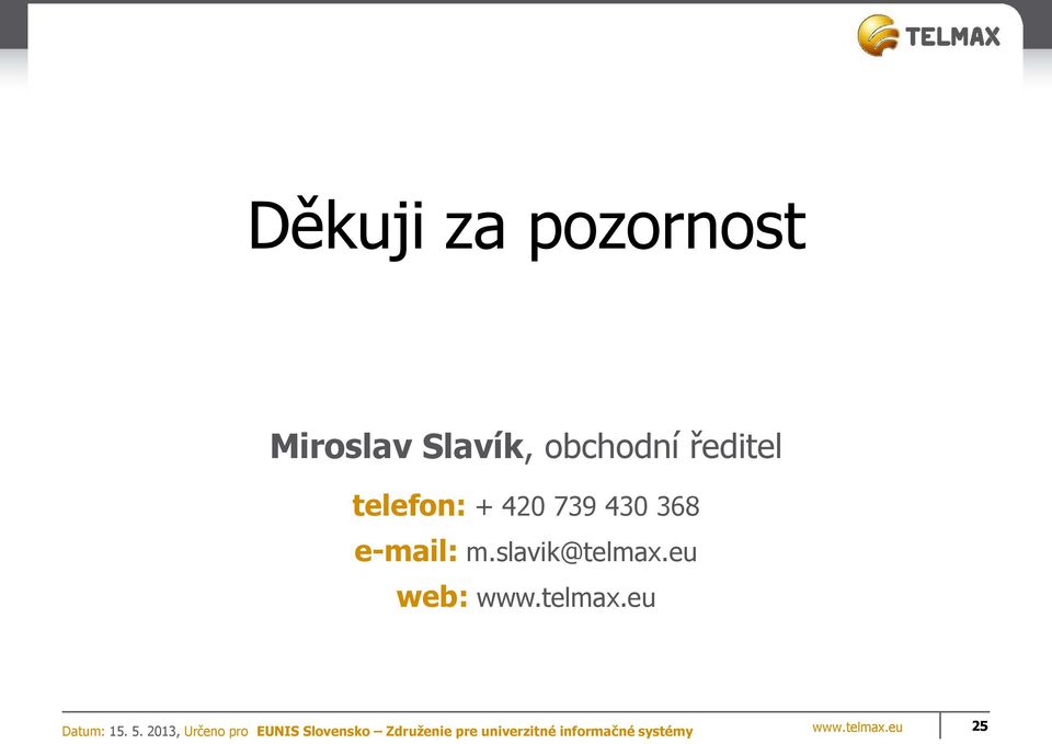 420 739 430 368 e-mail: m.