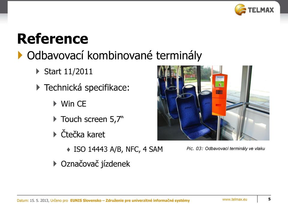 Čtečka karet ISO 14443 A/B, NFC, 4 SAM Pic.