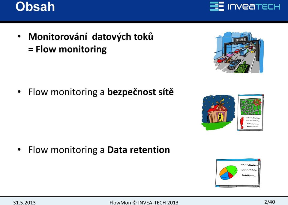 bezpečnost sítě Flow monitoring a Data