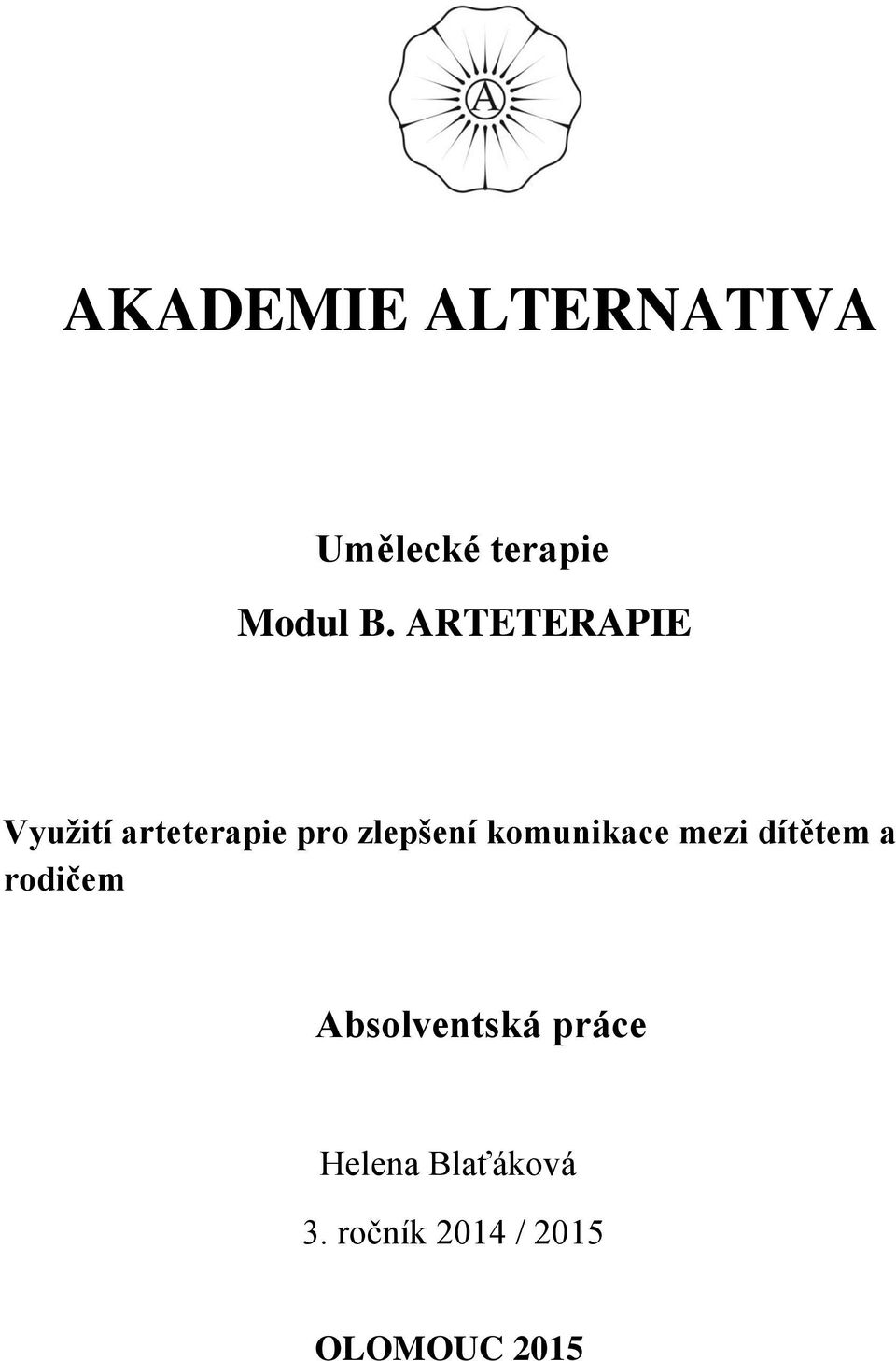komunikace mezi dítětem a rodičem Absolventská