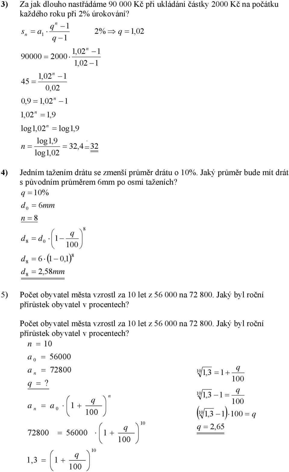 Jký průměr bue mít rát půvoím průměrem 6mm po omi tžeích?