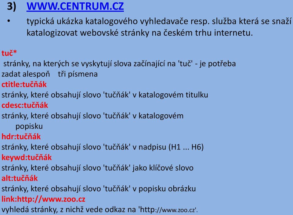 titulku cdesc:tučňák stránky, které obsahují slovo 'tučňák' v katalogovém popisku hdr:tučňák stránky, které obsahují slovo 'tučňák' v nadpisu (H1.