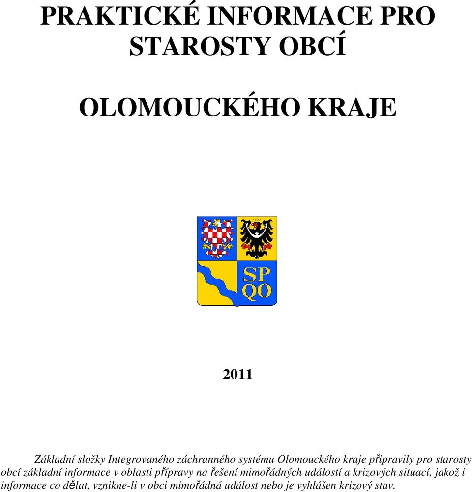 základní informace v oblasti přípravy na řešení mimořádných událostí a krizových