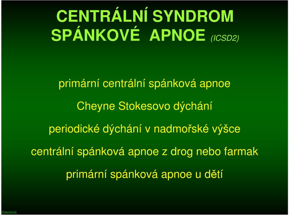 periodické dýchání v nadmořské výšce centrální