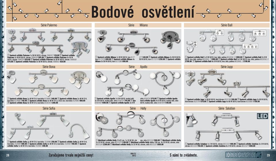 00 Série Bona Série Apollo Spotové svítidlo Ball x W GU0, kov, bílá, patina, 00.00 Spotové svítidlo Ball x W GU0, kov, bílá, patina, 0.00 Spotové svítidlo Ball x W GU0, kov, bílá, patina, 0.00 Spotové svítidlo Ball x W GU0, kov, bílá, patina 0, 0.