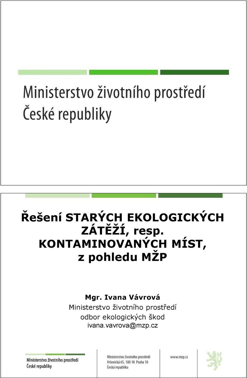 Ivana Vávrová Ministerstvo životního