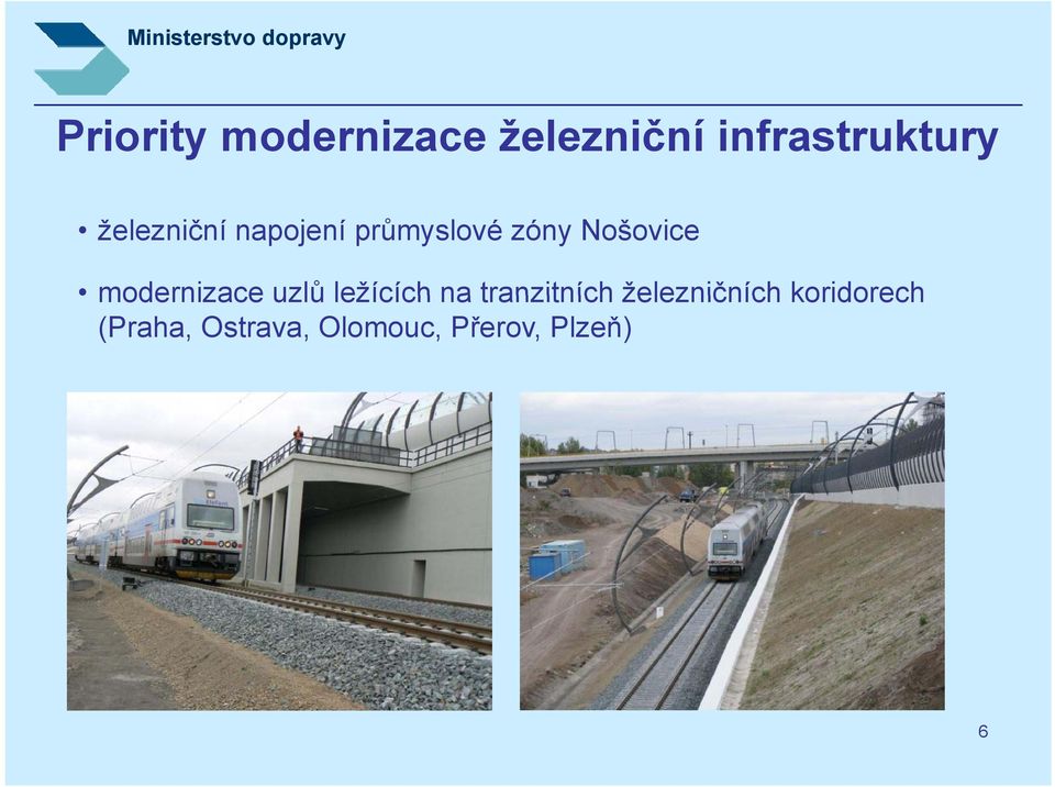 modernizace uzlů ležících na tranzitních