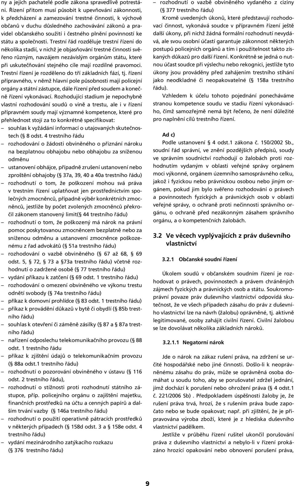 povinností ke státu a společnosti.