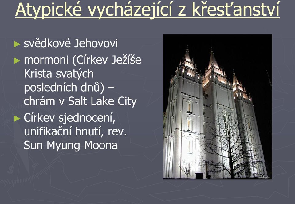 posledních dnů) chrám v Salt Lake City Církev