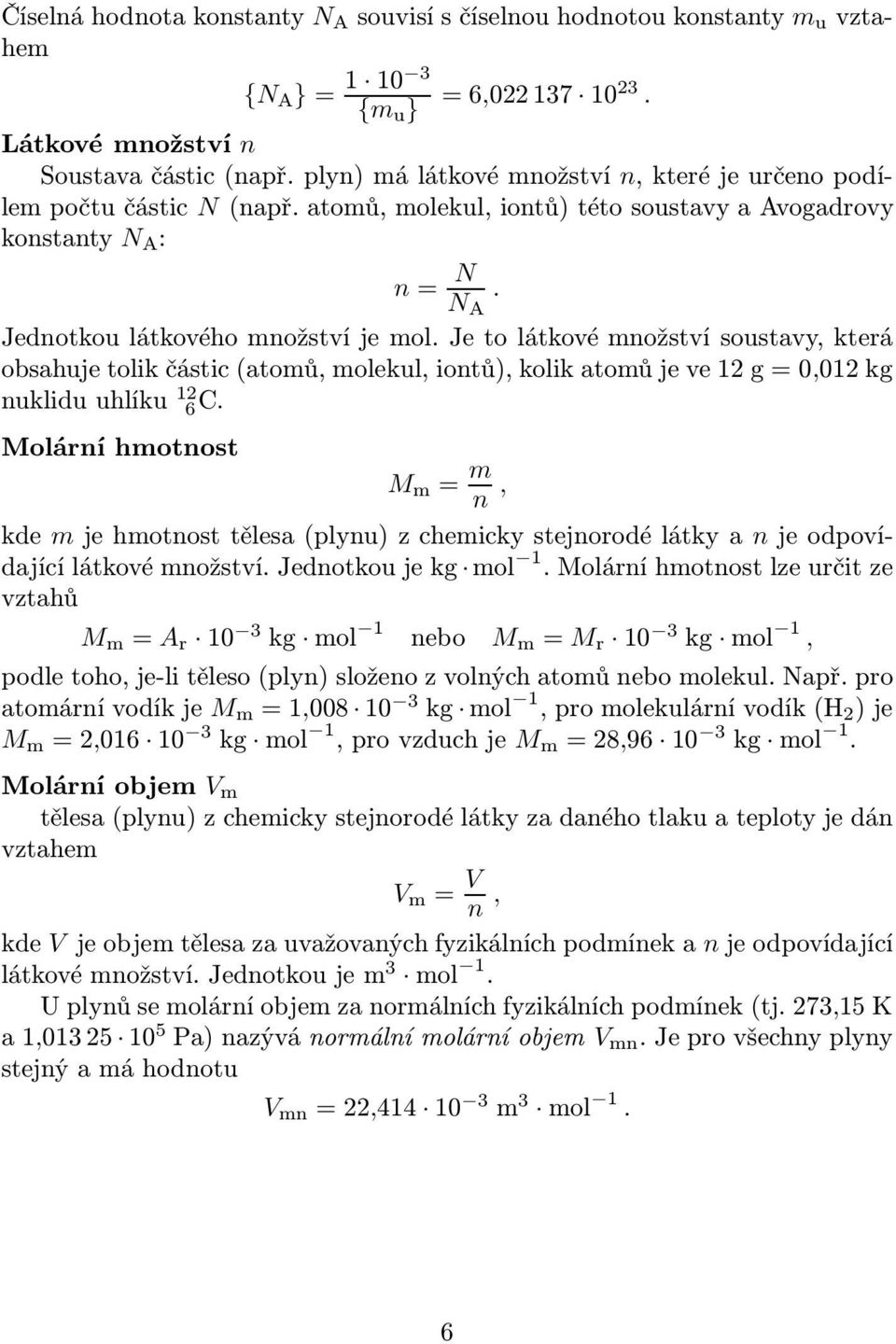 MECHANIKA IDEÁLNÍCH PLYNŮ. Studijní text pro řešitele FO a ostatní zájemce  o fyziku. Bohumil Vybíral. Předmluva 3 - PDF Free Download