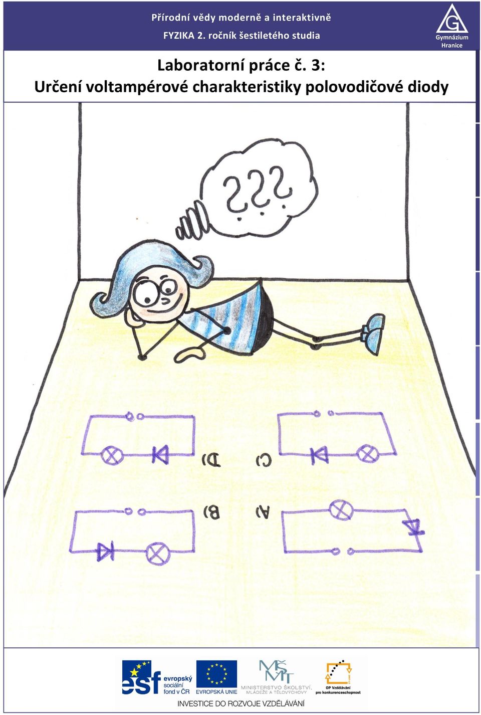 ročník šestiletého studia Laboratorní