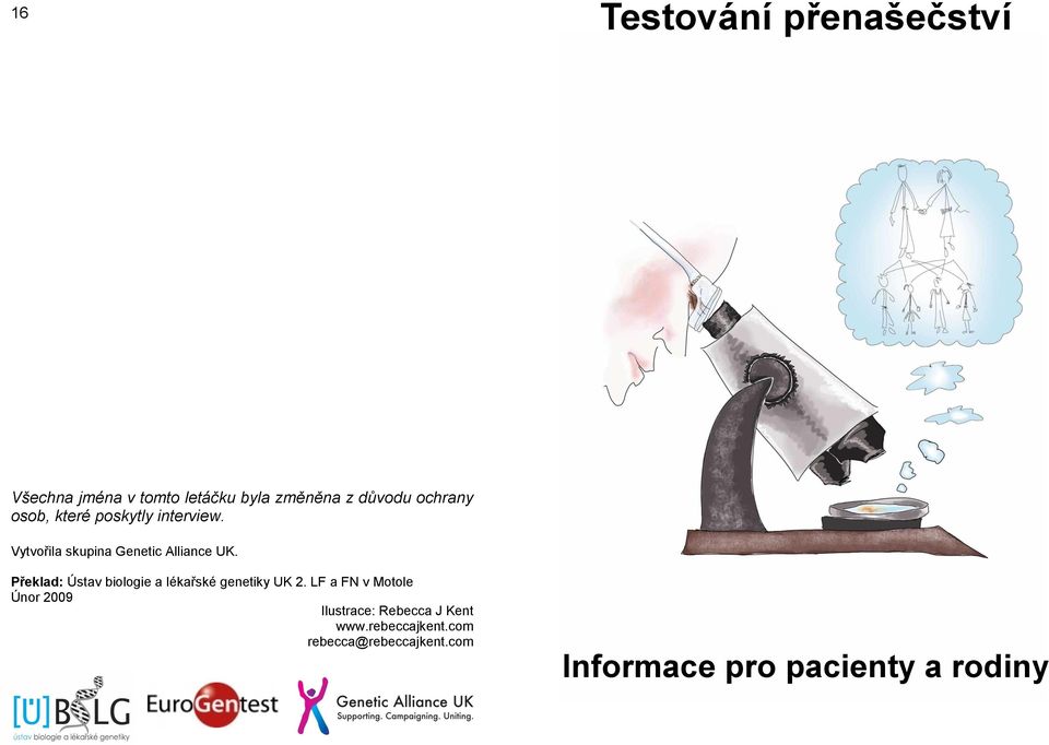 Překlad: Ústav biologie a lékařské genetiky UK 2.