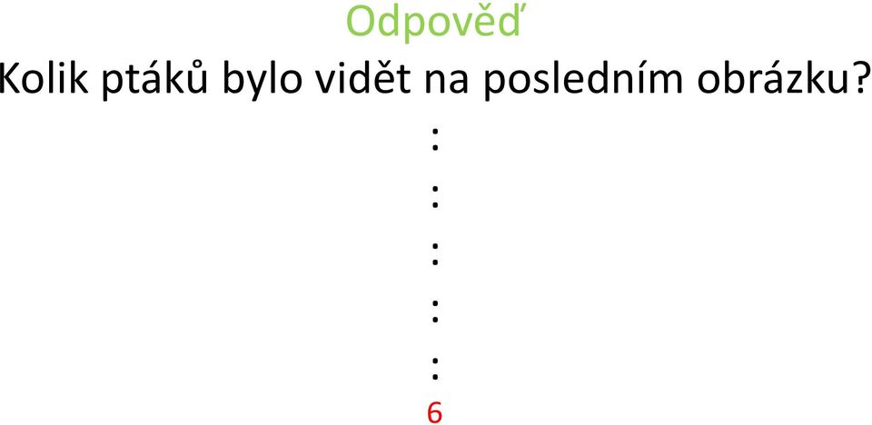 vidět na