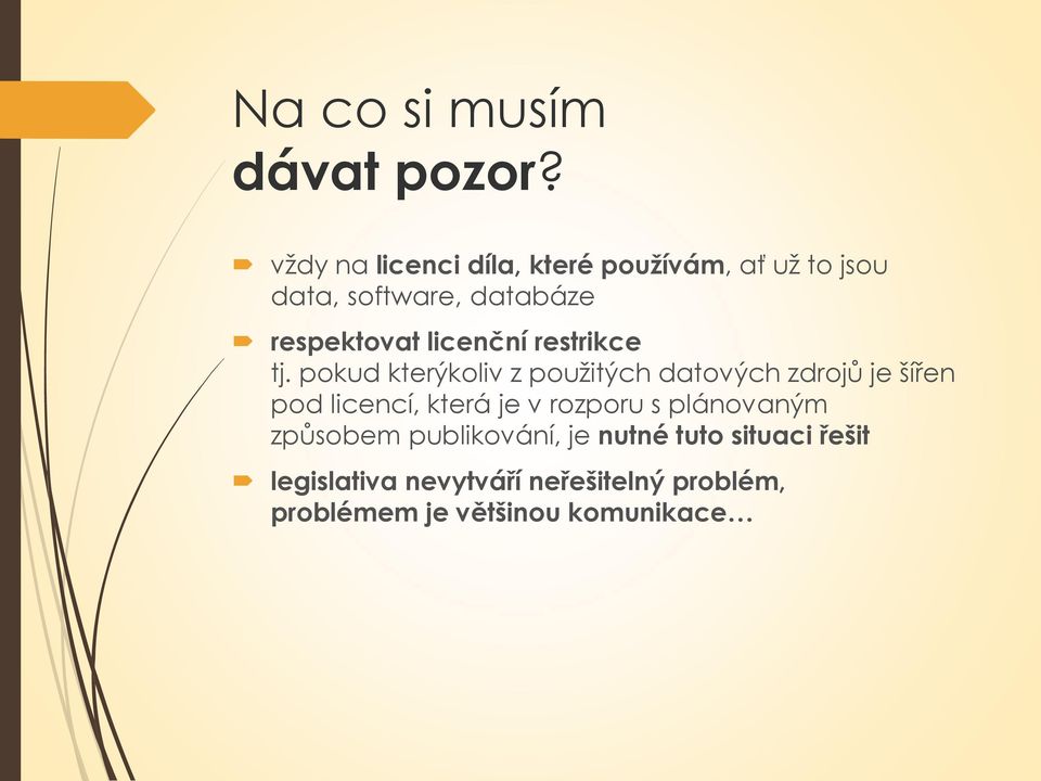 licenční restrikce tj.
