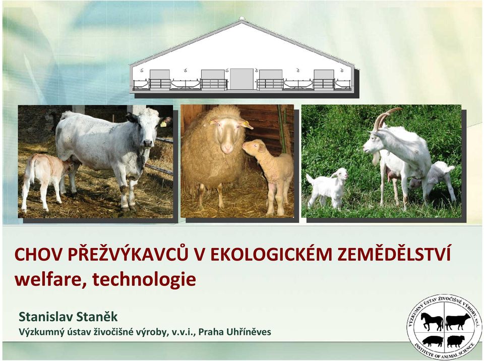 Stanislav Staněk Výzkumný ústav